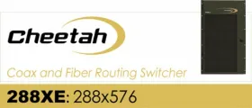 Cheetah 288XR: 288x576 3G-SDI for coax or fiber optic cables