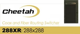 Cheetah 288XR: 288x288 3G-SDI for coax or fiber optic cables